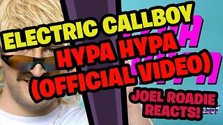 Electric Callboy - Hypa Hypa (OFFICIAL VIDEO) - Roadie Reacts