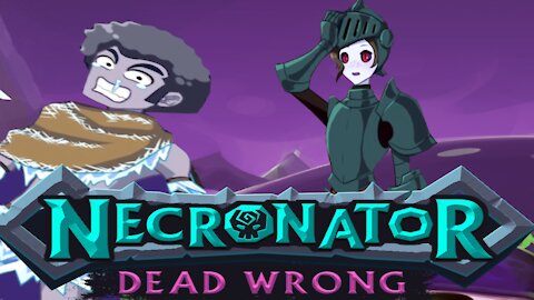 NECRONATOR: DEAD WRONG - Cold Open || Screwing Around