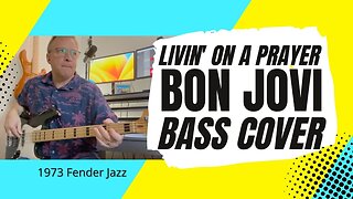 Livin On A Prayer - Bon Jovi - Bass Cover
