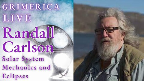 Randall Carlson - Solar System Mechanics and Eclipses