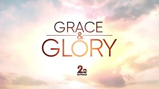Grace and Glory 3/14/2021