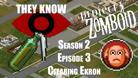 They Know Where You Are - Episode 3 Season 2- Clearing Ekron