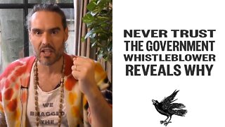 NEVER Trust The Government - Whistleblower Reveals Why