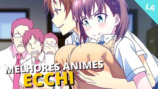 13 Melhores animes ecchi - Que Você Precisa Assistir em 2022!