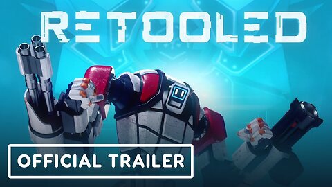 Retooled - Official Release Date Announcement Trailer