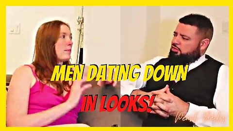 Why Men Date Down In Looks