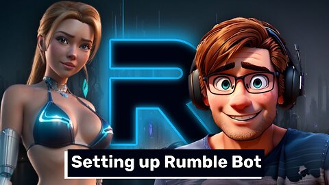 Your Streaming Guide to Rumble! - Setting up Rumble Bot! (FREE)