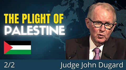 It's Worse Than Apartheid In South Africa for Palestine | U.N. Judge John Dugard