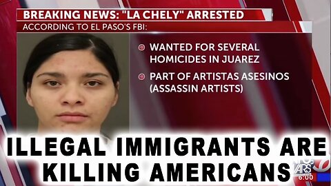 ILLEGAL IMMIGRANTS ARE KILLING AMERICANS AT A QUICKENING PACE
