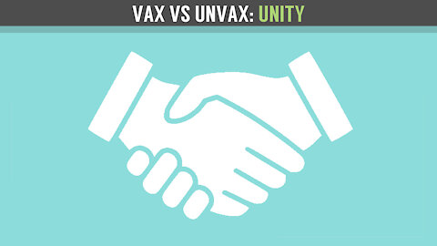 Vax vs Unvax: Unity
