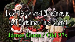 I Don't Know What Christmas Is (but Christmas time is here) - Old 97s