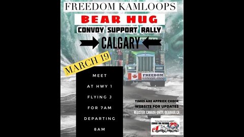 Freedom convoy All stops in BC and Alberta 24 stops in total Leaving Calgary on the 19 of MARCH