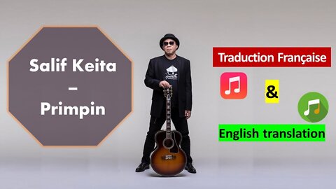 Salif Keita – Primpin | Lyrics Bambara & Traduction Française & English translation | Zanga School