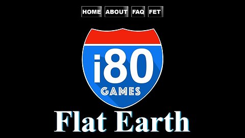 Flat Earth game project - i80 games ✅