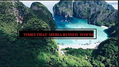 Times that Media Ruined Towns