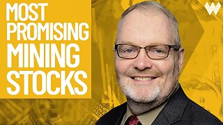 Top Gold & Silver Mining Stock Picks | Precious Metals Analyst Jeff Clark