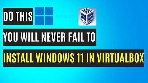 Do THIS You Will Never Fail to Install Windows 11 in VirtualBox I Techerx