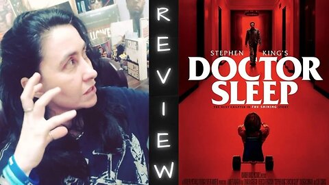 Doctor Sleep - Movie Review and Theatrical, Director's Cut Compared
