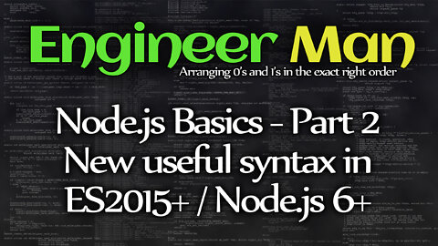New and Useful ES2015 Syntax - Node.js Basics Part 2