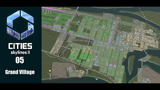 Cities Skylines II - River Delta - Grand Village - playing for the first time.