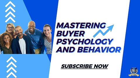 Mastering Buyer Psychology and Behavior Sam Sales University
