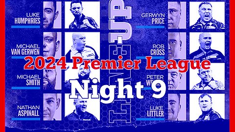 2024 Premier League Night 9 Cross v Wright