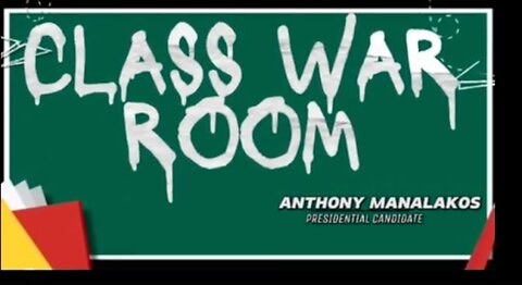 CLASS WAR ROOM EPISODE THREE WHY ME?