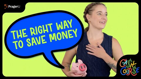 Cash Course: The Right Way To Save Money