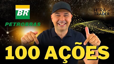 🔵 PETR4 DIVIDENDOS Quanto rende 100 ações de Petrobrás (PETR4)? Vale a pena investir em PETR4?