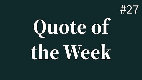Quote of the Week | #27 | The World of Momus Podcast