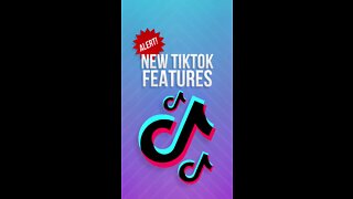 ALERT!!! New Tiktok Features! 🤯🤯🤯