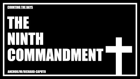 The Ninth Commandment