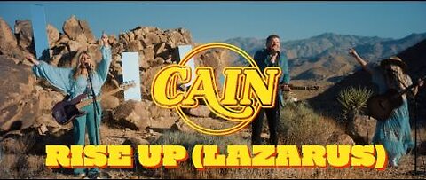 CAIN - Rise Up (Lazarus)