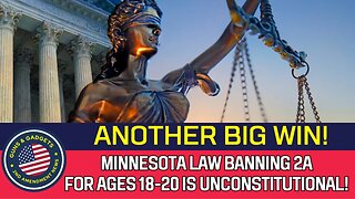 BIG WIN! Law Banning 2A For Ages 18-20 Ruled UNCONSTITUTIONAL!