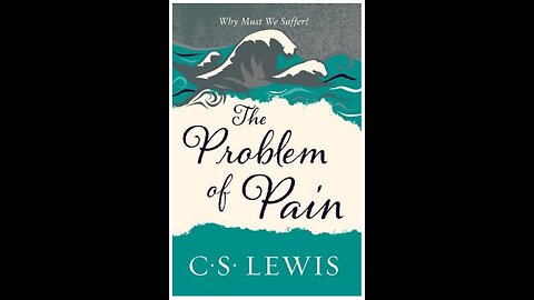 The Problem of Pain (Book of the Week 2024-07-14)