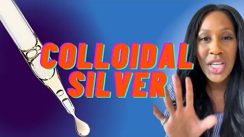 The Truth About Colloidal Silver: A Doctor Explains