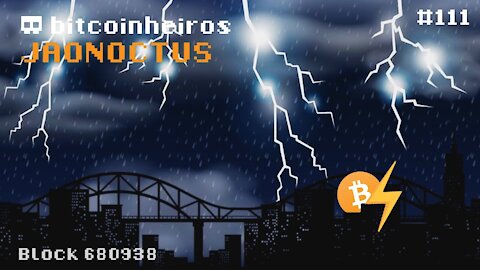 Jaonoctus e a Lightning Network (Bitcoinheiros)