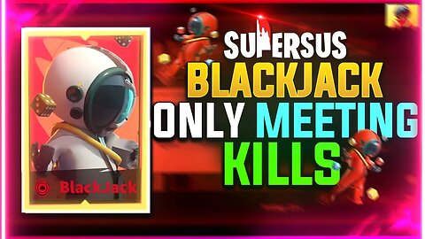 ♠️BlackJack meeting kill Challenge !! | SuperSus | BaZnull | #supersus