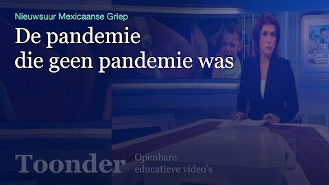 De pandemie die geen pandemie was. (Nieuwsuur Mexicaanse griep)