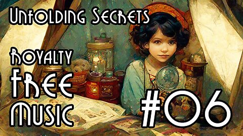 FREE Music at YME - Unfolding Secrets #06