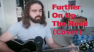 Further On Up The Road (Cover of Johnny Cash)