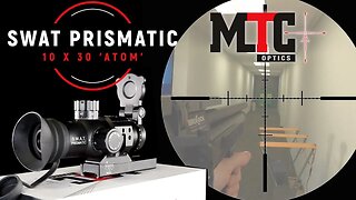MTC Optics SWAT Prismatic 10x30 ATOM