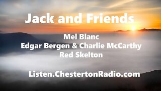 Jack & Friends - Mel Blanc - Edgar Bergen & Charlie McCarthy - Red Skelton - Jack Benny Show