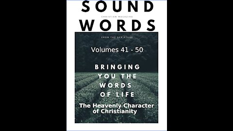 Sound Words, The Heavenly Character of Christianity