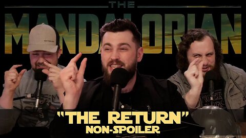 "The Return" Non-Spoiler Review - The Mandalorian - Ch. 24 #starwars #mandalorian #stayontarget