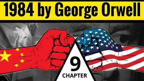 George Orwell Audio Book Chapter 9