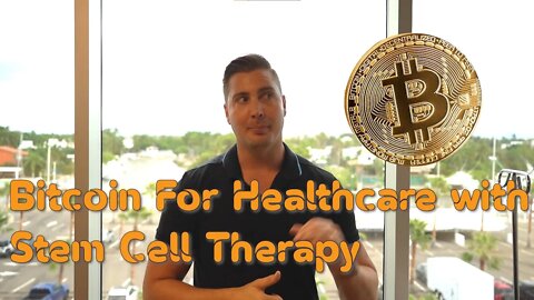 Bitcoin For Healthcare with Stem Cell Therapy