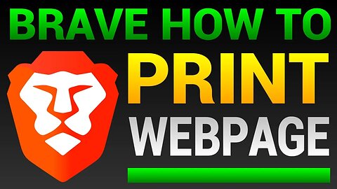 How To Print A Webpage In Brave Browser