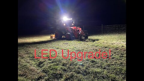 Led upgrade, tractor lights