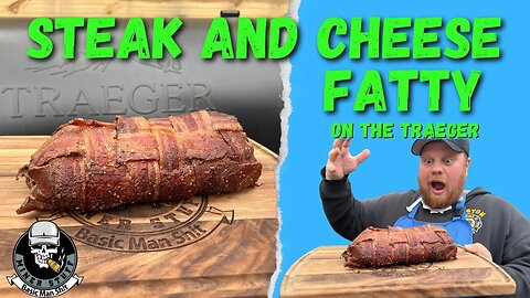 INCREDIBLE SMOKED STEAK AND CHEESE FATTY ON THE TRAEGER PELLET SMOKER